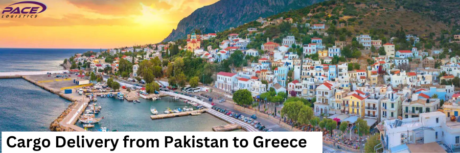 Cargo Delivery from Pakistan to Greece