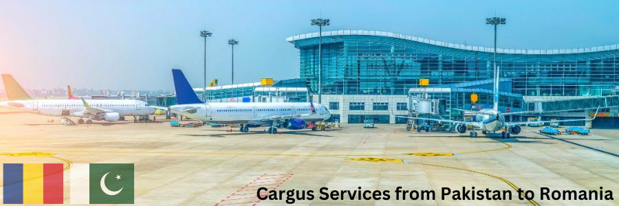 Cargus Services from Pakistan to Romania