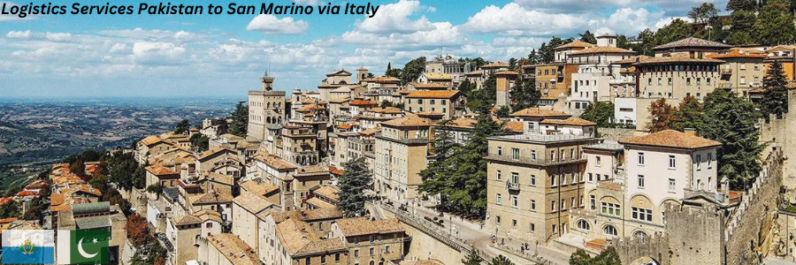 Logistics Services Pakistan to San Marino via Italy