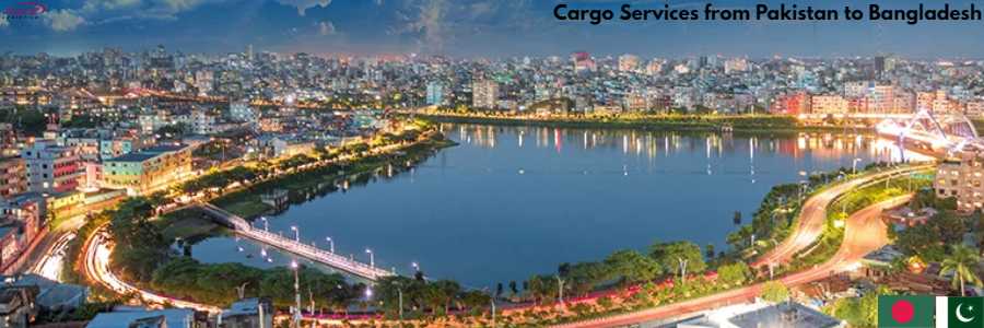 Cargo Services from Pakistan to Bangladesh